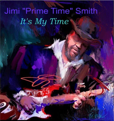 SMITH,JIMI 'PRIME TIME' - IT'S MY TIME Vinyl LP