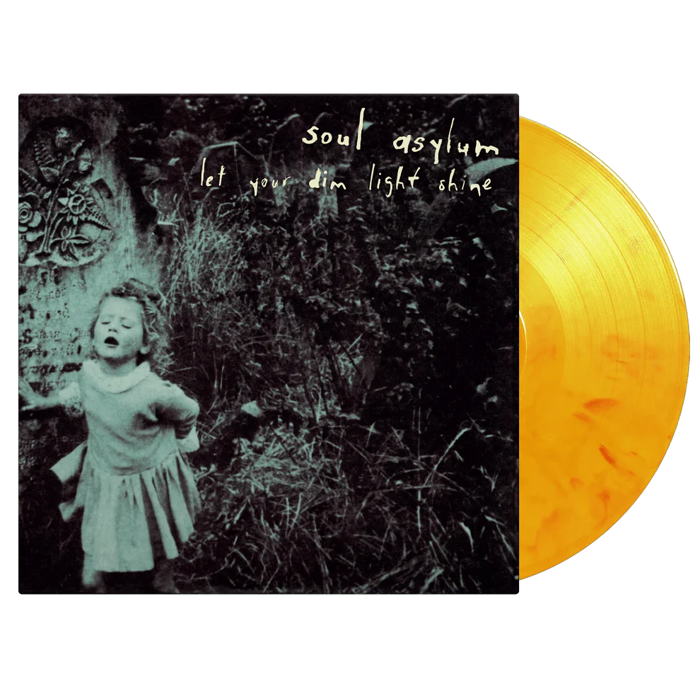 SOUL ASYLUM - LET YOUR DIM LIGHT SHINE Vinyl LP