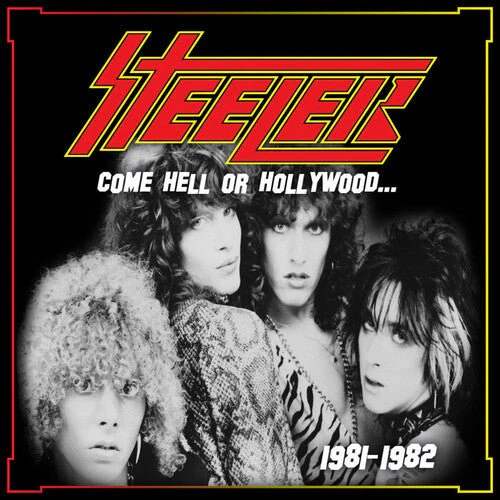 STEELER - COME HELL OR HOLLYWOOD 1981-1982 - RED Vinyl LP