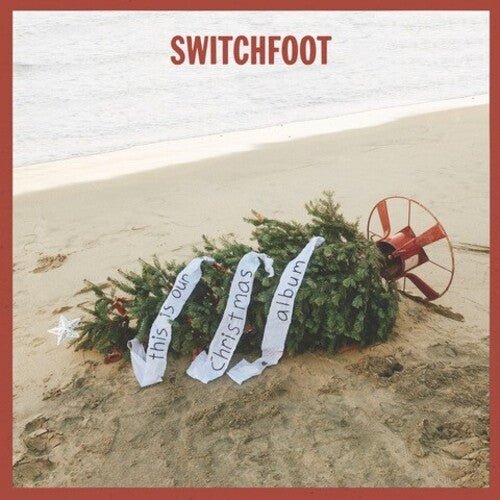 SWITCHFOOT - THIS IS OUR CHRISTMAS ALBUM - WHITE Vinyl LP
