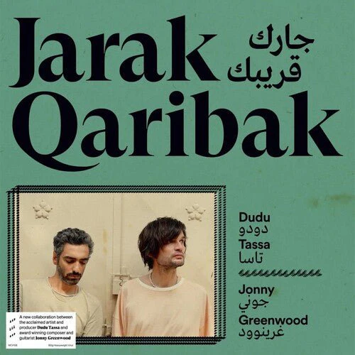 TASSA,DUDU / GREENWOOD,JONNY - JARAK QARIBAK Vinyl LP