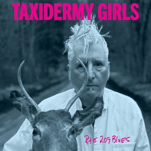 TAXIDERMY GIRLS - RTE 209 BLUES Vinyl LP