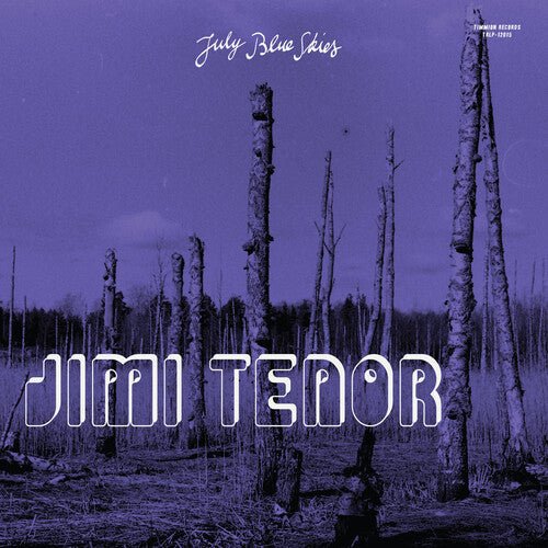 TENOR,JIMI / COLD DIAMOND & MINK - JULY BLUE SKIES - PURPLE Vinyl LP