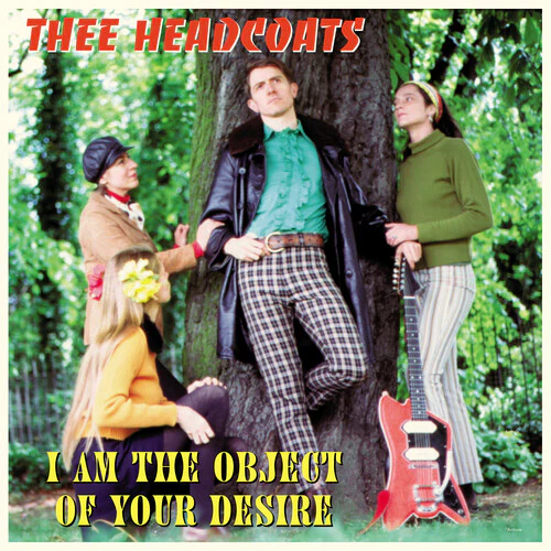THEE HEADCOATS - I AM THE OBJECT OF YOUR DESIRE Vinyl LP