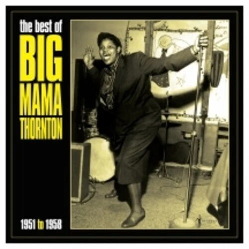 THORNTON,BIG MAMA - BEST OF BIG MAMA THORNTON 1951-58 Vinyl LP