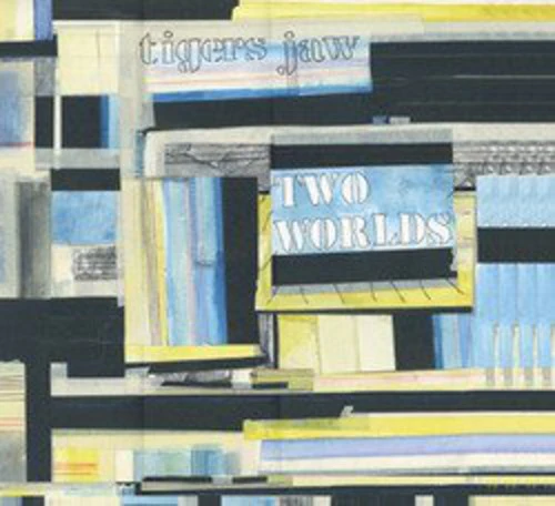TIGERS JAW - TWO WORLDS Vinyl LP