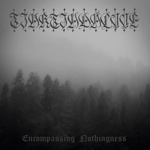 TJAKTJADALVVE - ENCOMPASSING NOTHINGNESS Vinyl LP