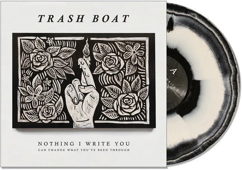 TRASH BOAT - NOTHING I WRITE YOU CAN CHANGE WHAT YOU'VE BEEN Vinyl LP