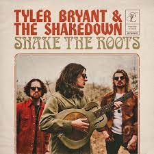Tyler Bryant & The Shakedown-Shake The Roots Autographed Colored Vinyl LP - Image 3