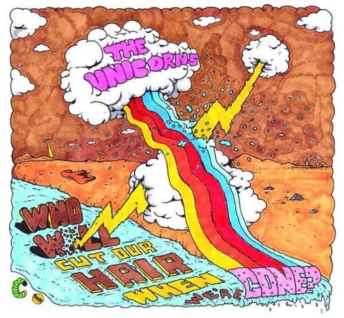 UNICORNS - WHO WILL CUT OUR HAIR WHEN WE'RE GONE? Vinyl LP