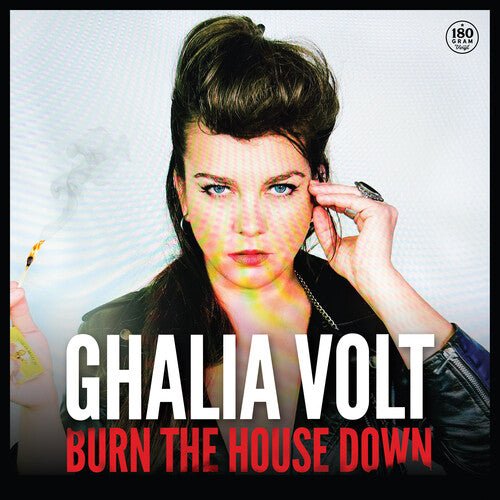 VOLT,GHALIA - BURN THE HOUSE DOWN Vinyl LP