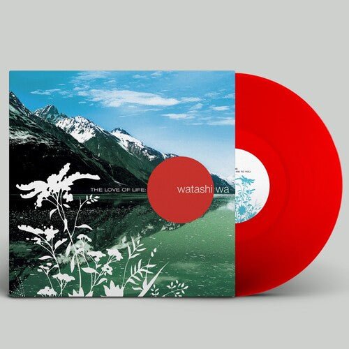 WATASHI WA - LOVE OF LIFE - RED Vinyl LP