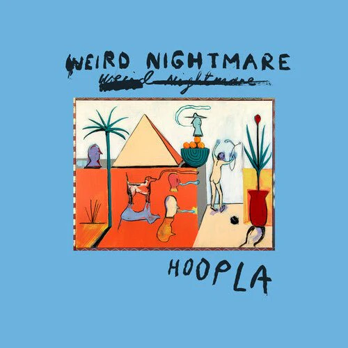 WEIRD NIGHTMARE - HOOPLA Vinyl LP