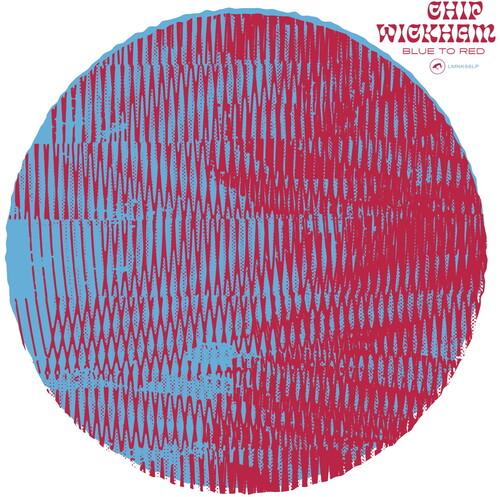 WICKHAM,CHIP - BLUE TO RED Vinyl LP