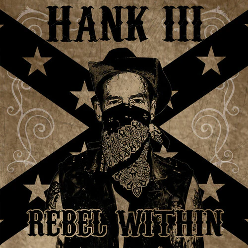 WILLIAMS III,HANK - REBEL WITHIN Vinyl LP
