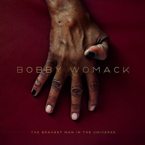 WOMACK,BOBBY - BRAVEST MAN IN THE UNIVERSE Vinyl LP
