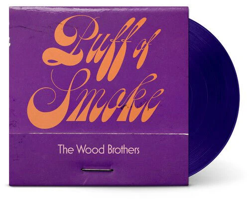 WOOD BROTHERS - PUFF OF SMOKE Vinyl LP