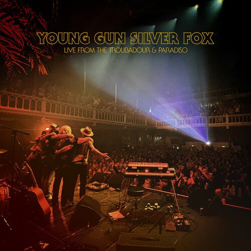 YOUNG GUN SILVER FOX - LIVE FROM THE TROUBADOUR & PARADISO Vinyl LP