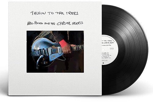 YOUNG,NEIL & CHROME HEARTS - TALKIN TO THE TREES Vinyl LP