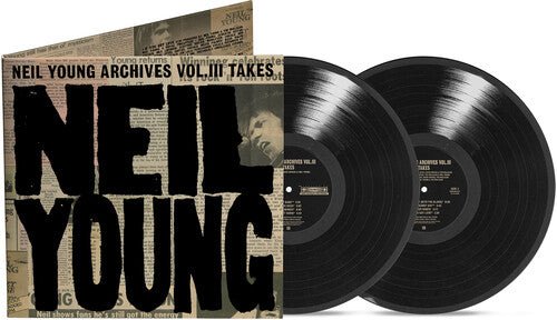 YOUNG,NEIL - NEIL YOUNG ARCHIVES VOL III TAKES Vinyl LP