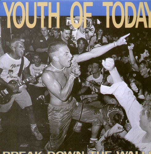YOUTH OF TODAY - BREAK DOWN THE WALLS Vinyl LP
